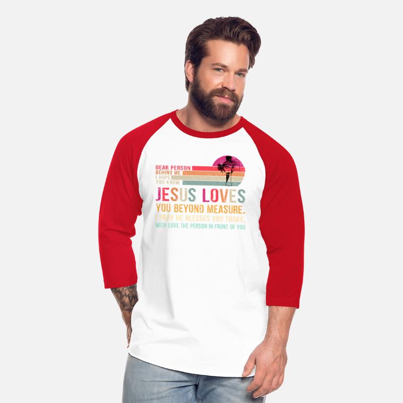 Dear Person Behind Me I Hope You Know Jesus Loves