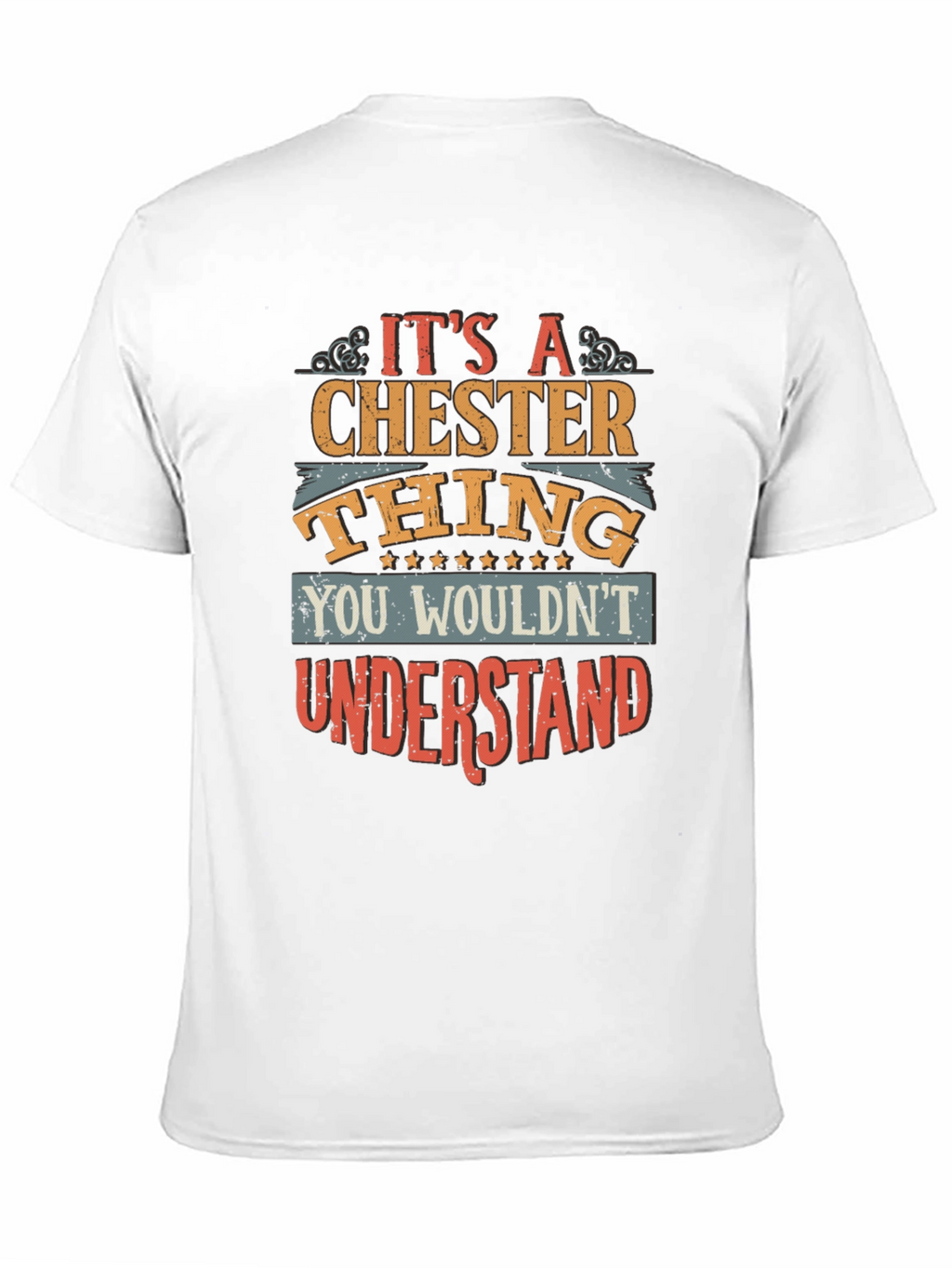 Its A Chester Thing Graphic Tee