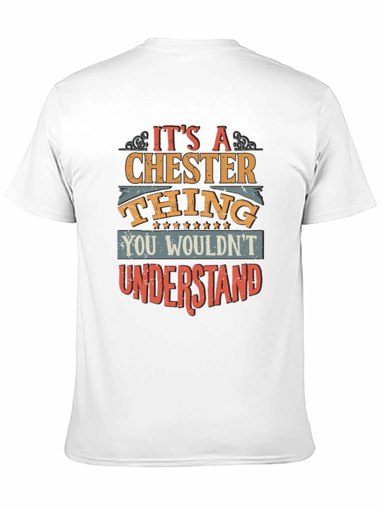 Its A Chester Thing Graphic Tee