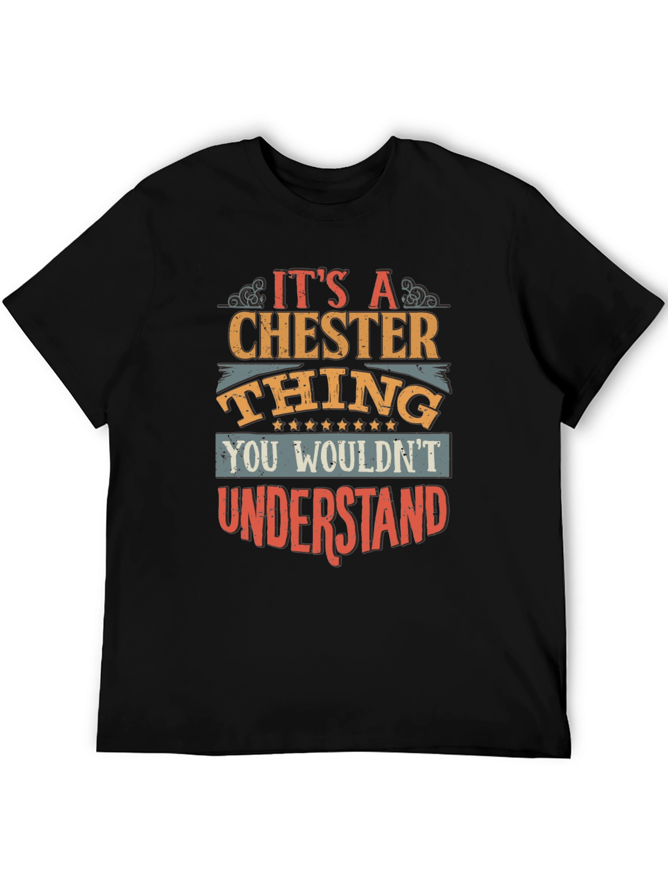 Its A Chester Thing Graphic Tee