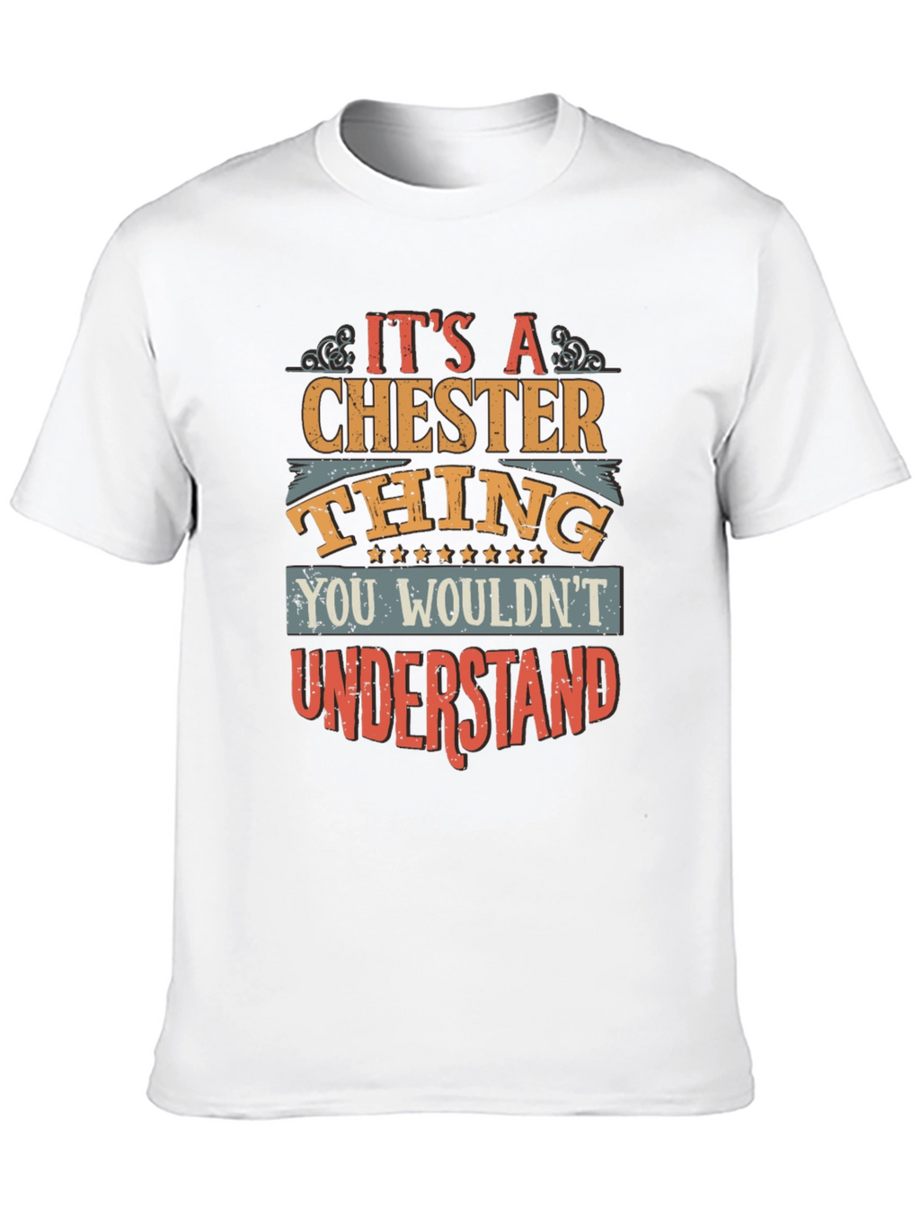 Its A Chester Thing Graphic Tee