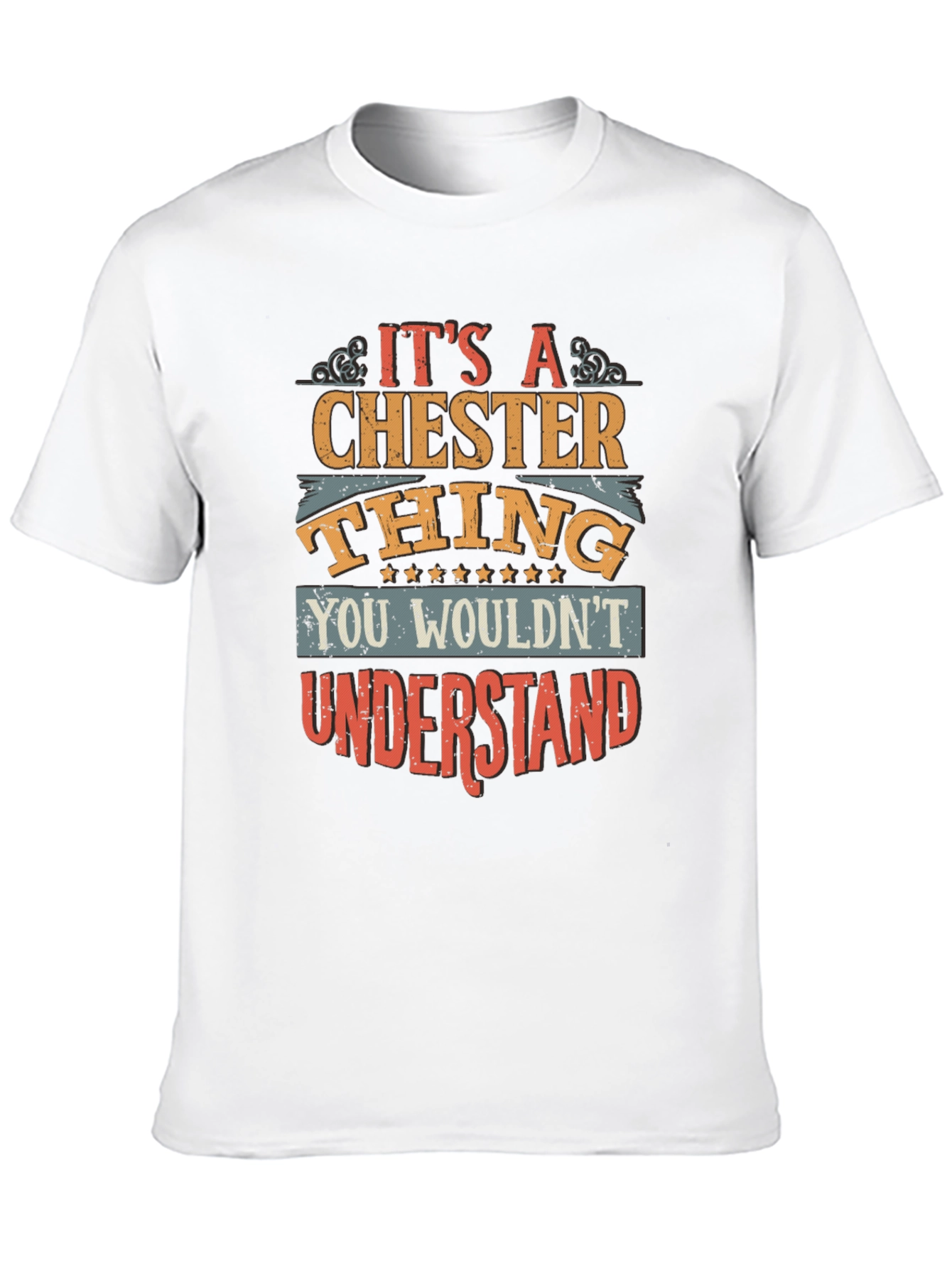 Its A Chester Thing Graphic Tee