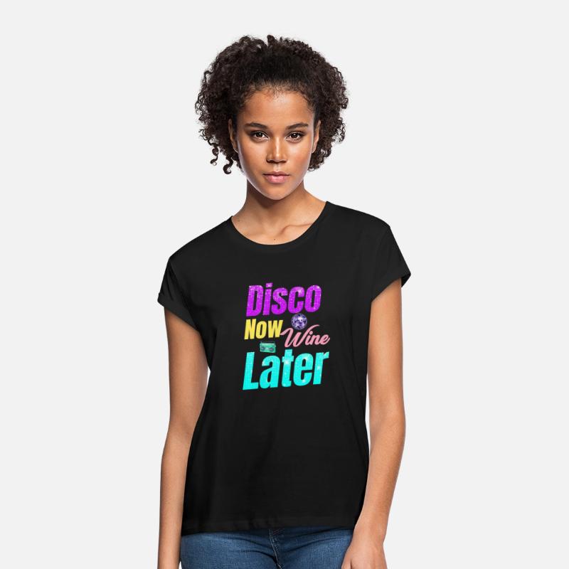 Disco Now Wine Later Classic Groovy Vintage