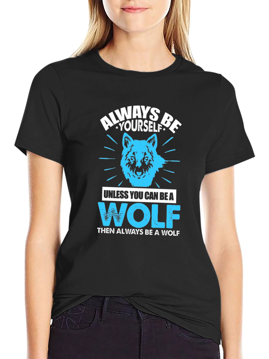 Always Be Yourself Wolf Graphic T-Shirt