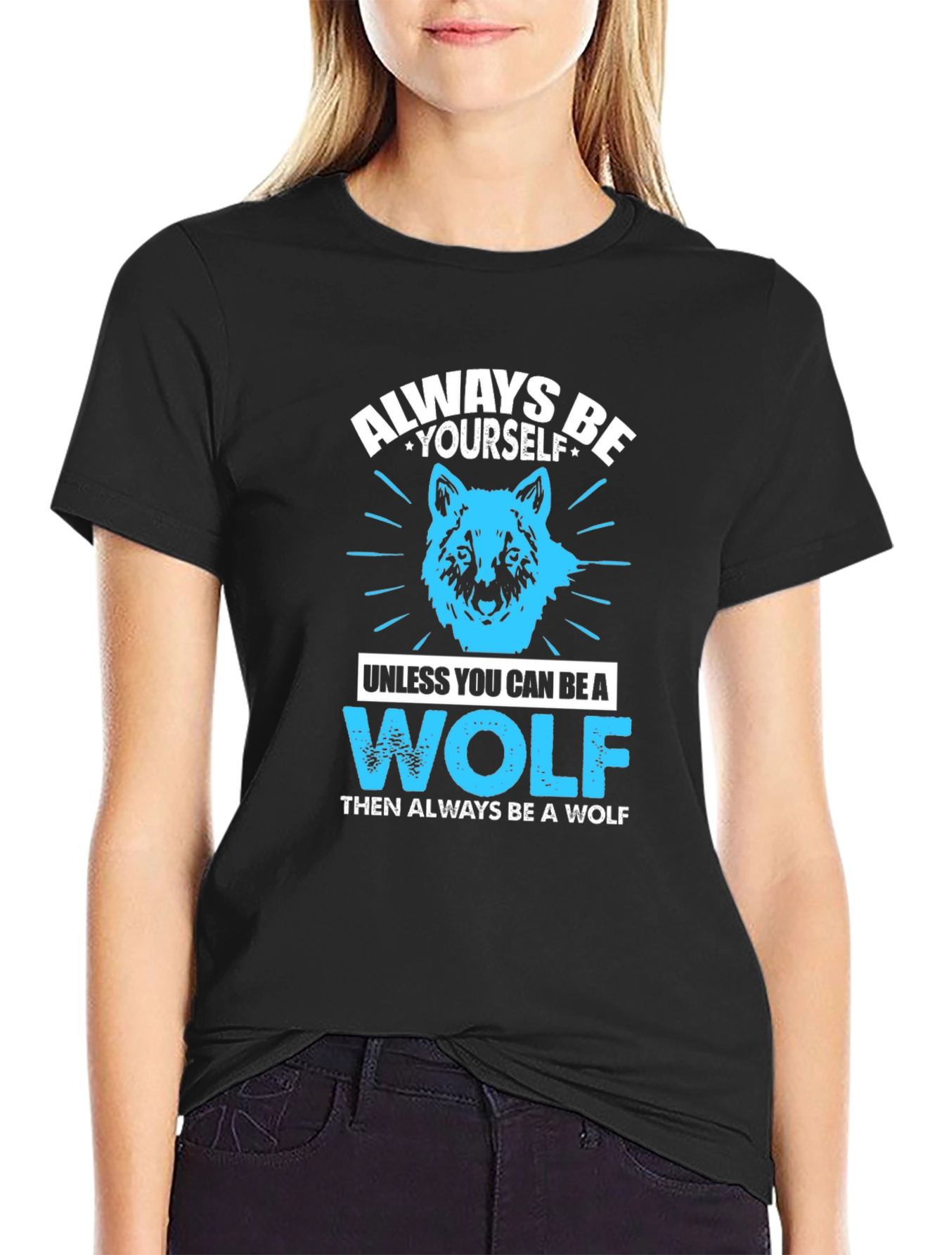 Always Be Yourself Wolf Graphic T-Shirt