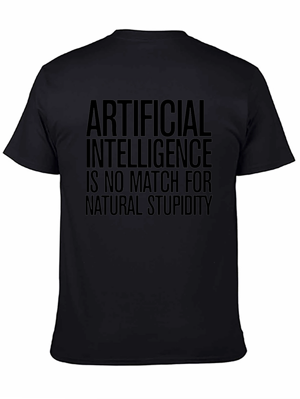 Artificial Intelligence vs Natural Stupidity Tee