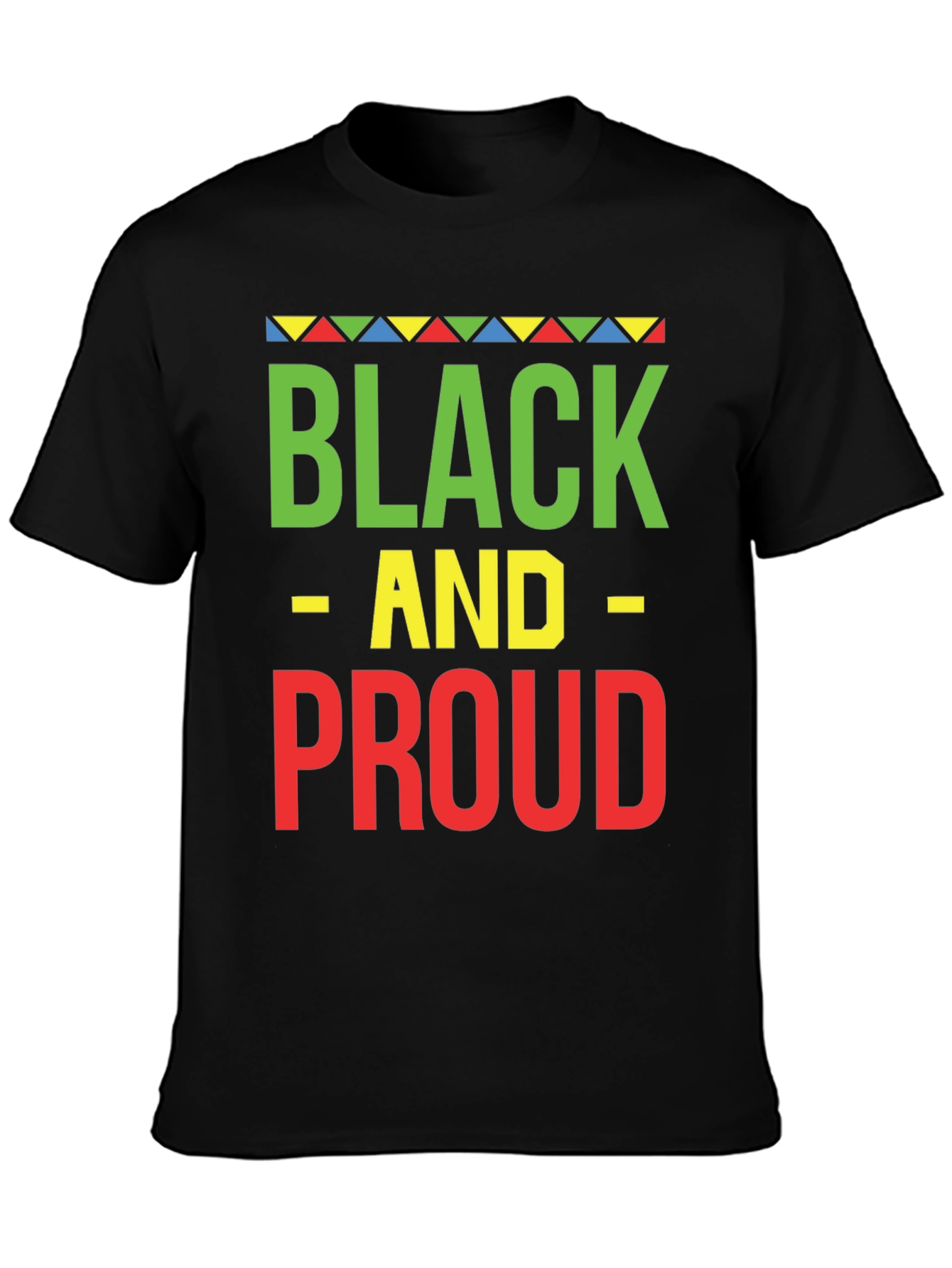 Black And Proud T-Shirt