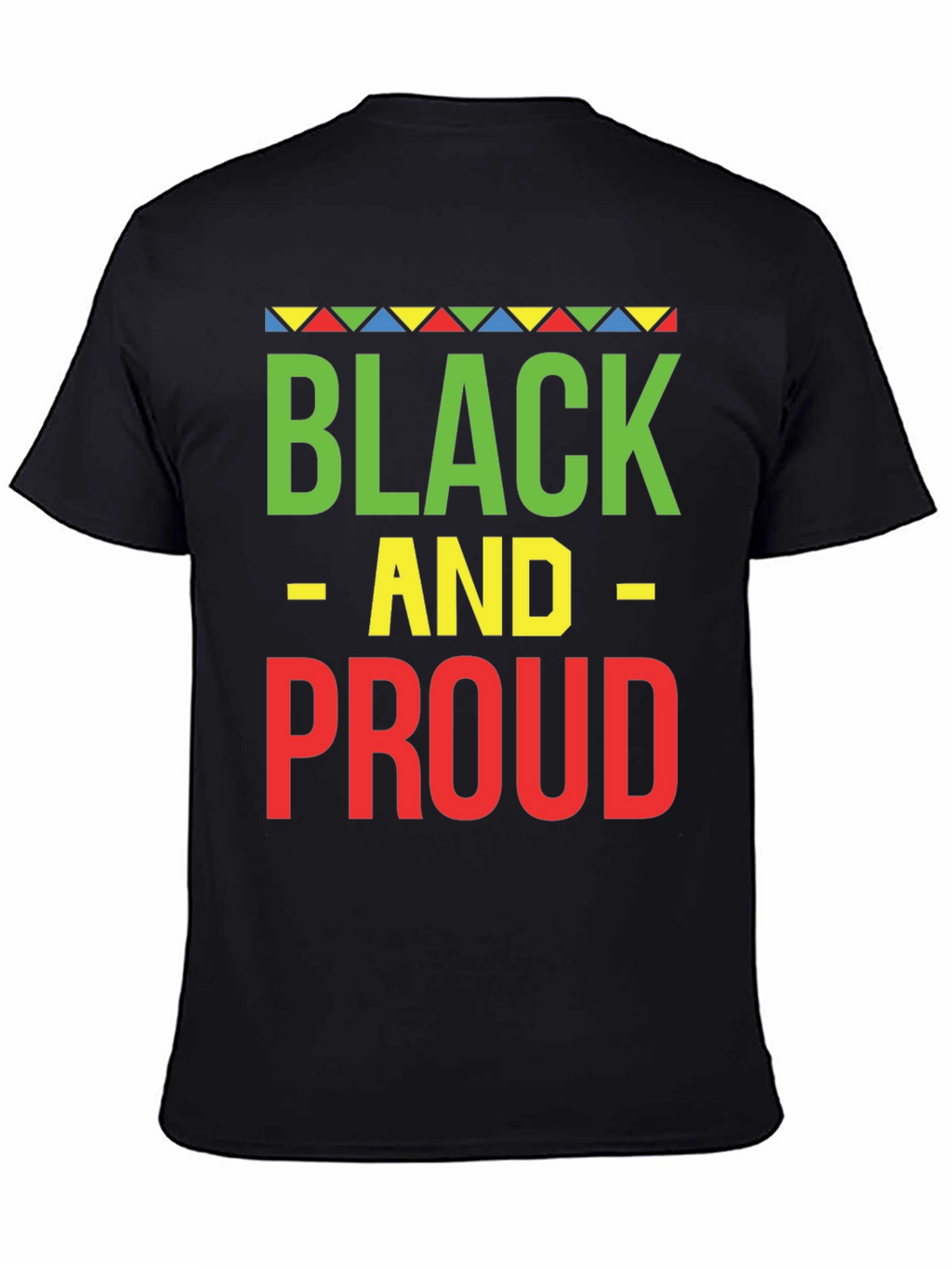 Black And Proud T-Shirt