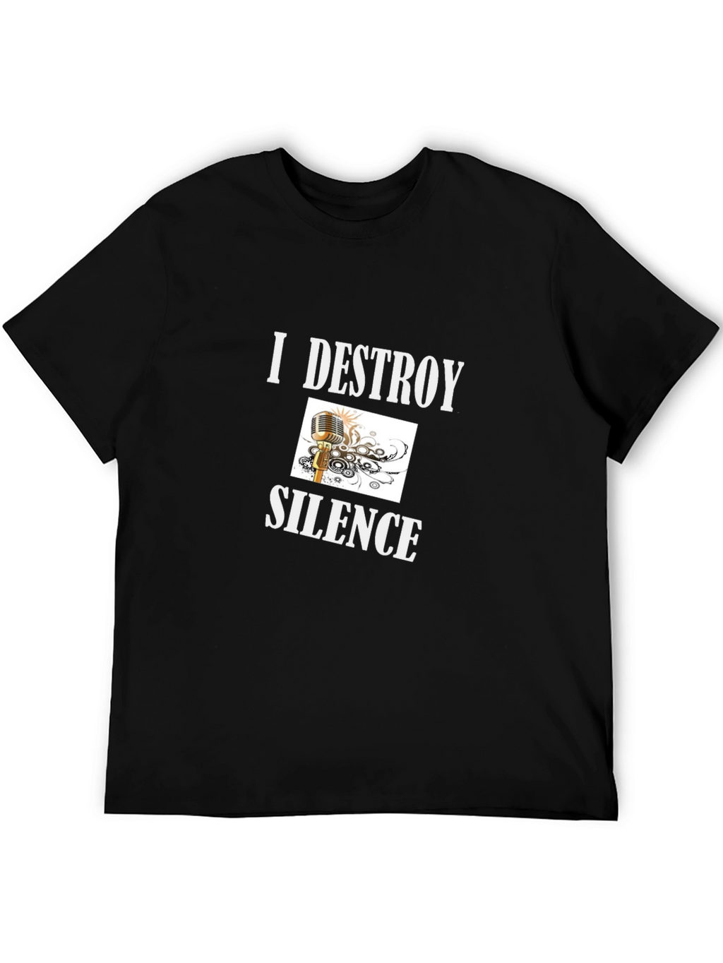 I Destroy Silence Graphic T-Shirt - Black