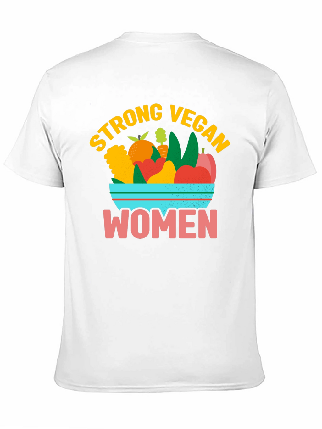 Strong Vegan Women T-Shirt