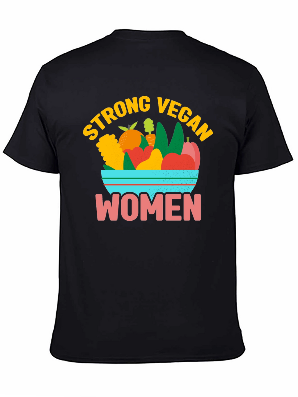 Strong Vegan Women T-Shirt