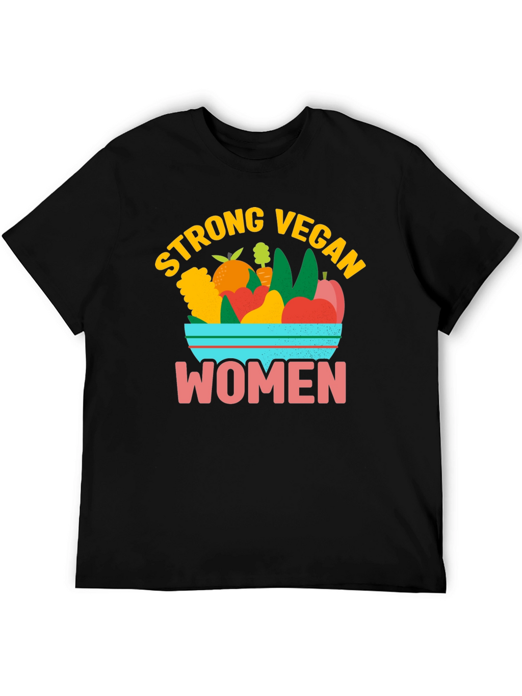 Strong Vegan Women T-Shirt