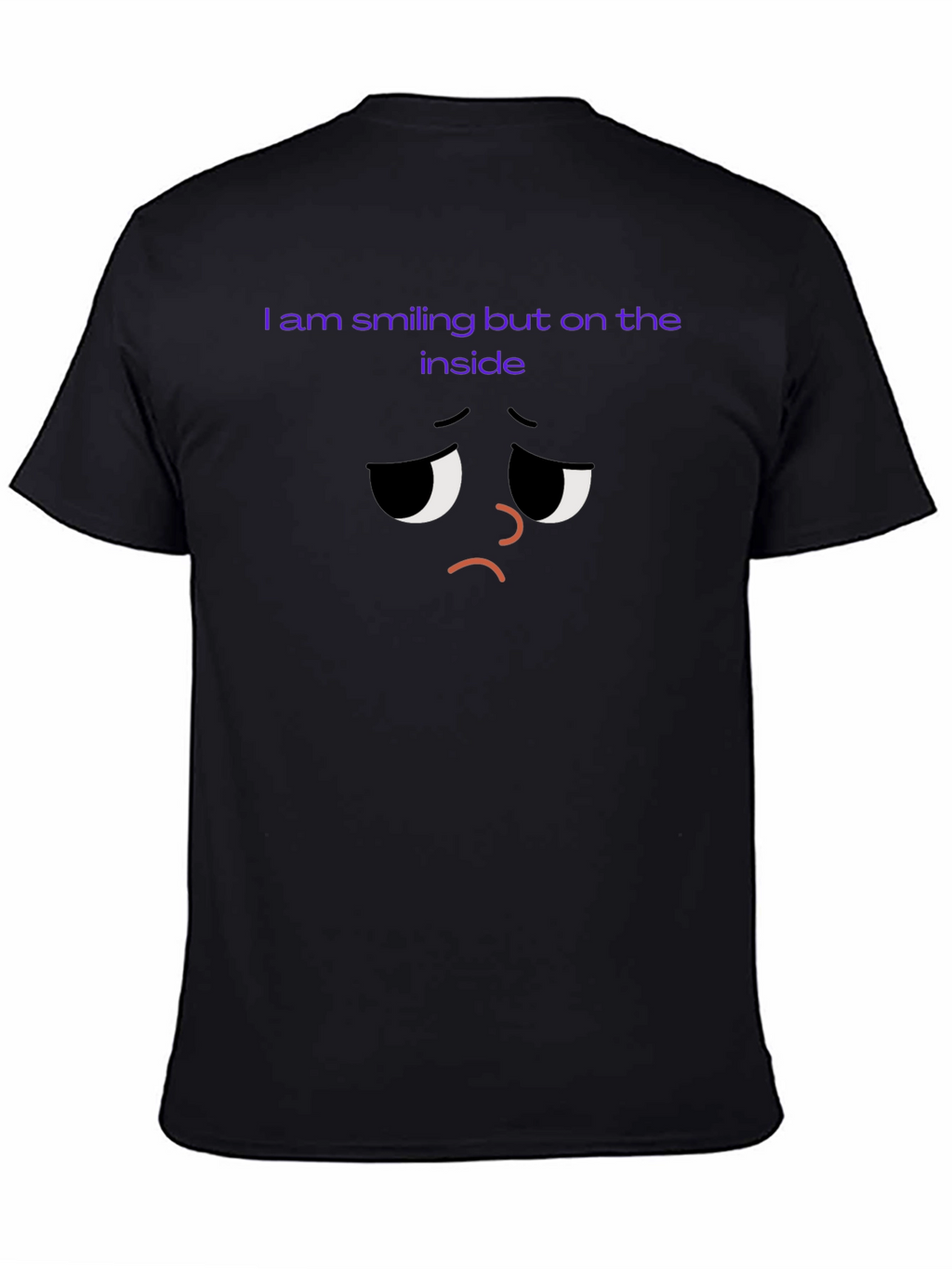Sad Inside T-Shirt - Unisex Comfort