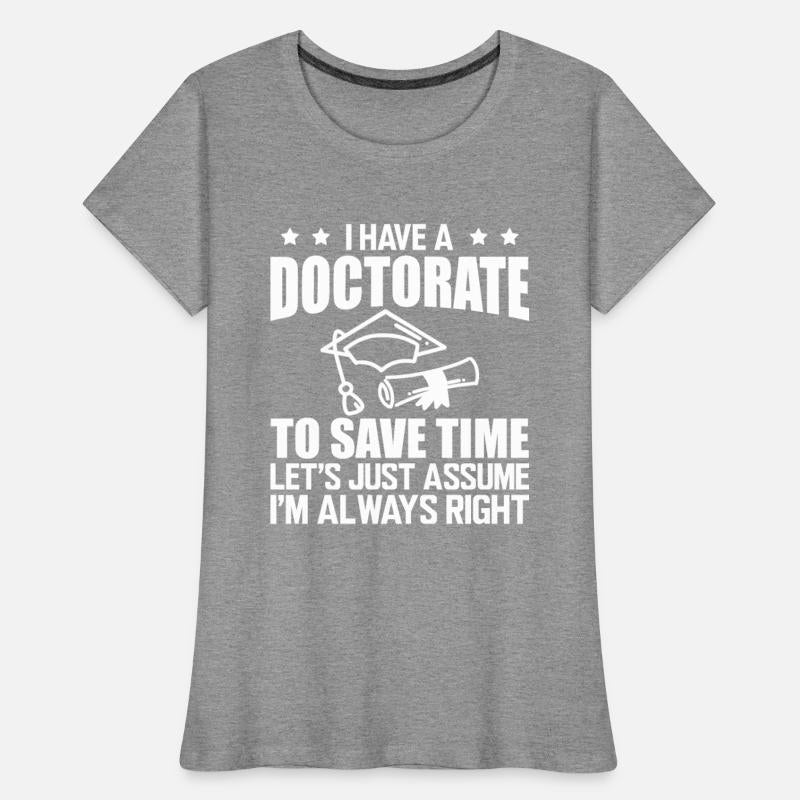 Doctorate - I have a doctorate