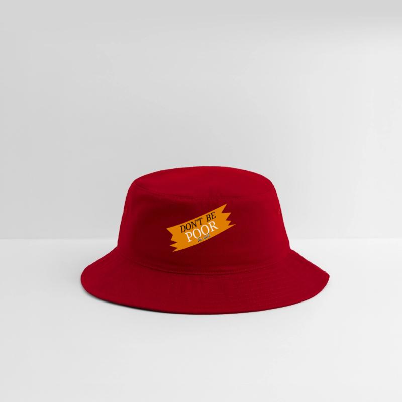 Don't be poor, be rich