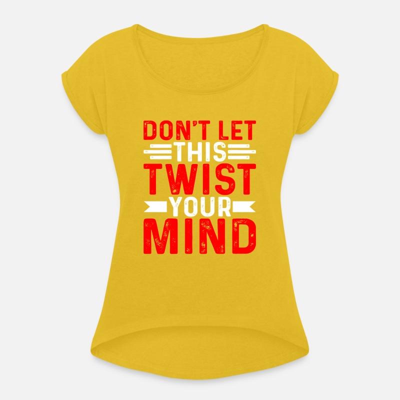 Don't Let This Twist Your Mind