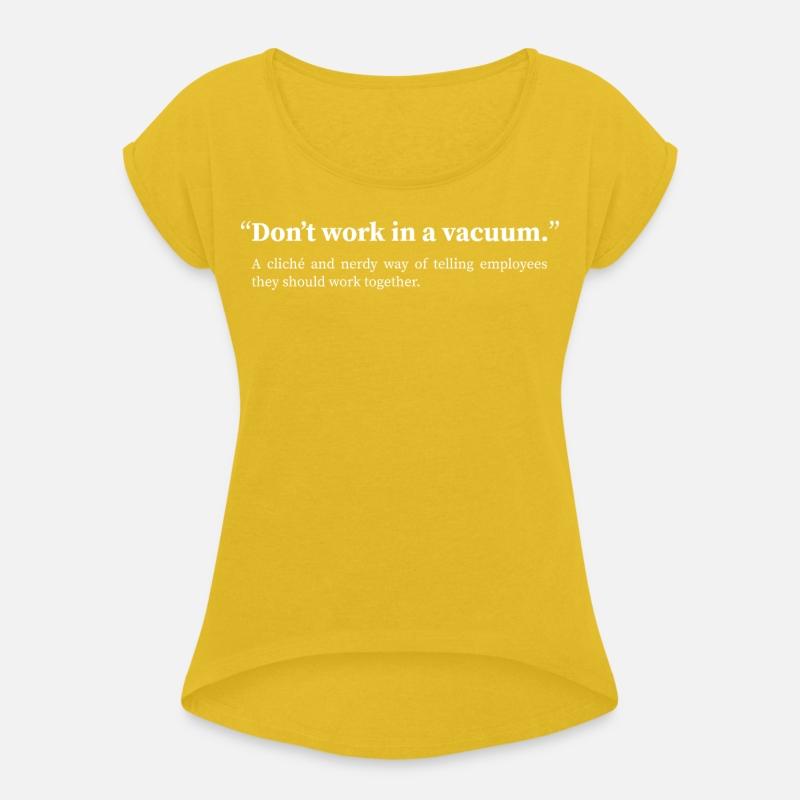 Don't work in a vacuum: Humorous Workplace Quote