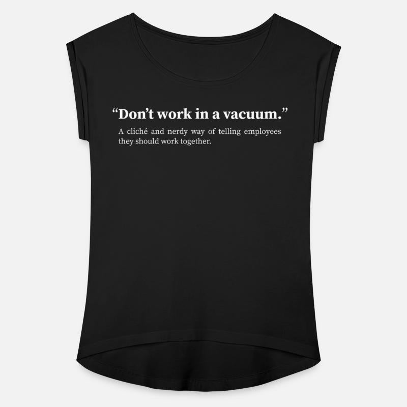 Don't work in a vacuum: Humorous Workplace Quote