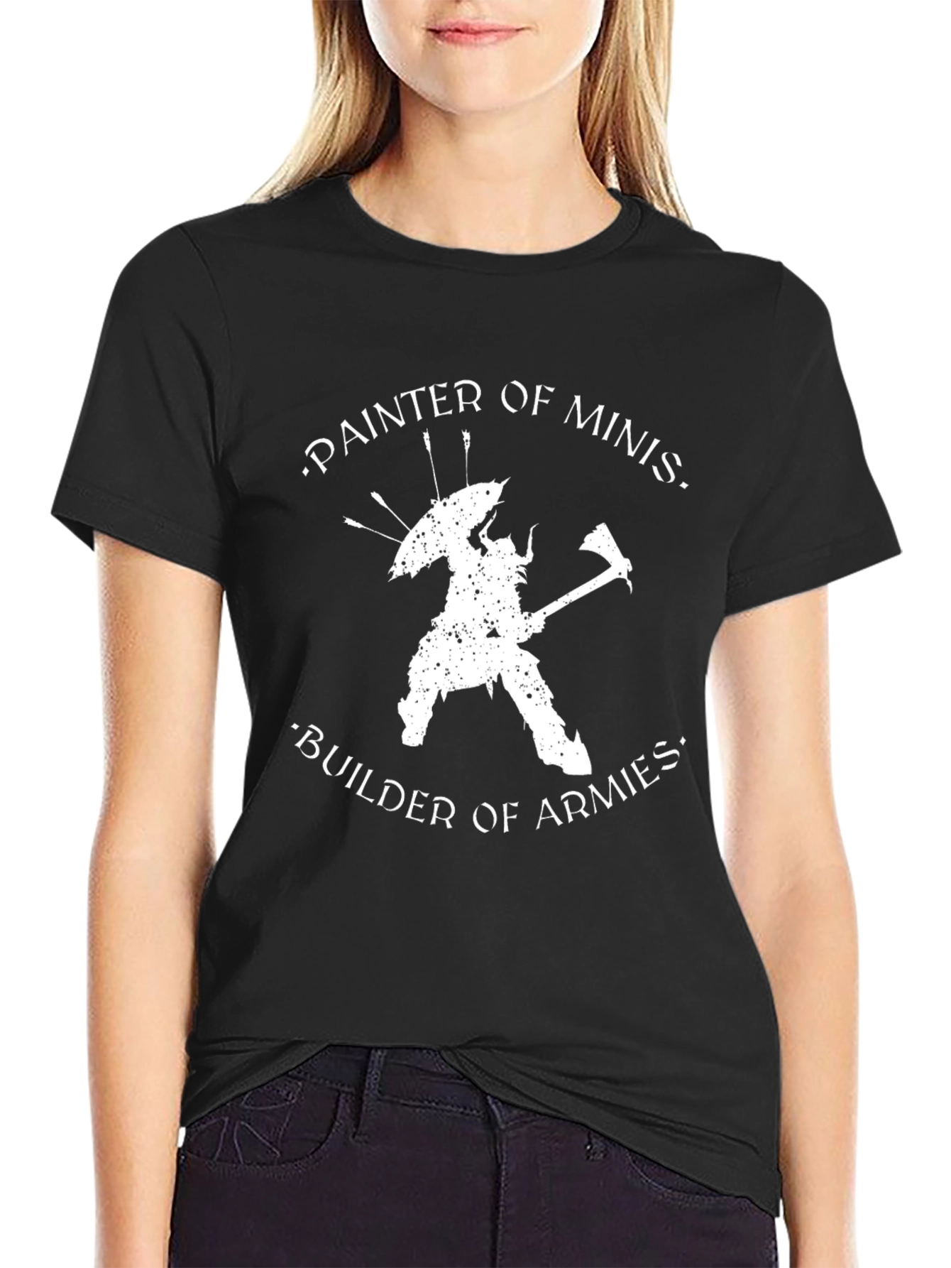 Painter of Minis T-Shirt - Builder of Armies Tee