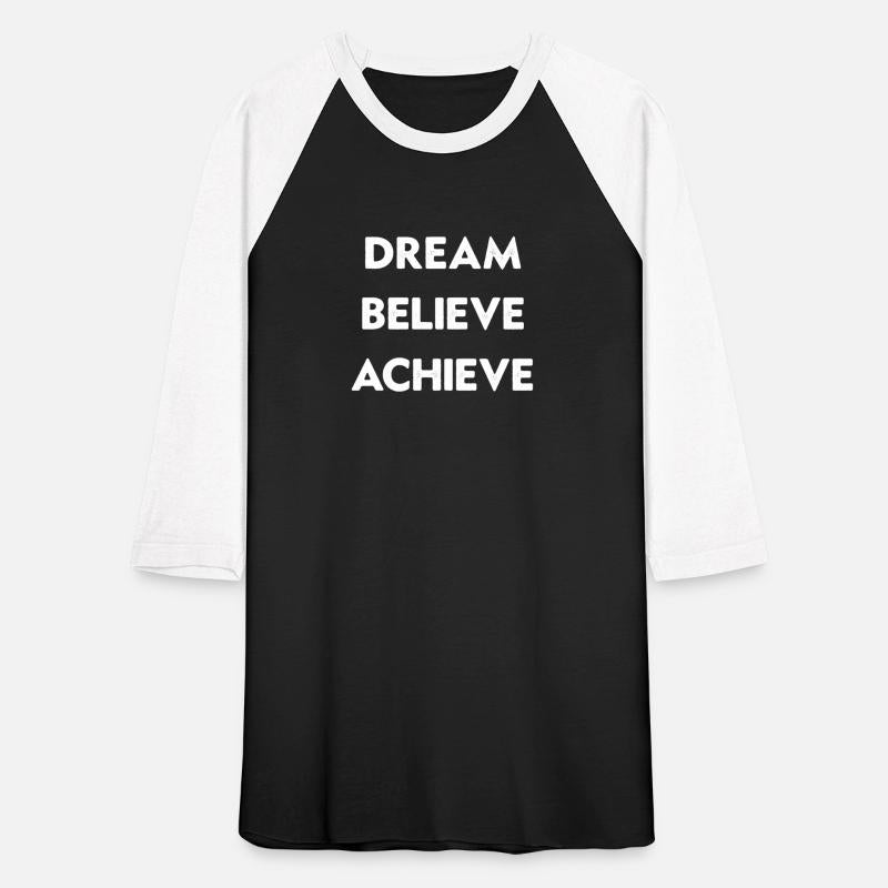 DREAM-BELIEVE-ACHIEVE-WHT