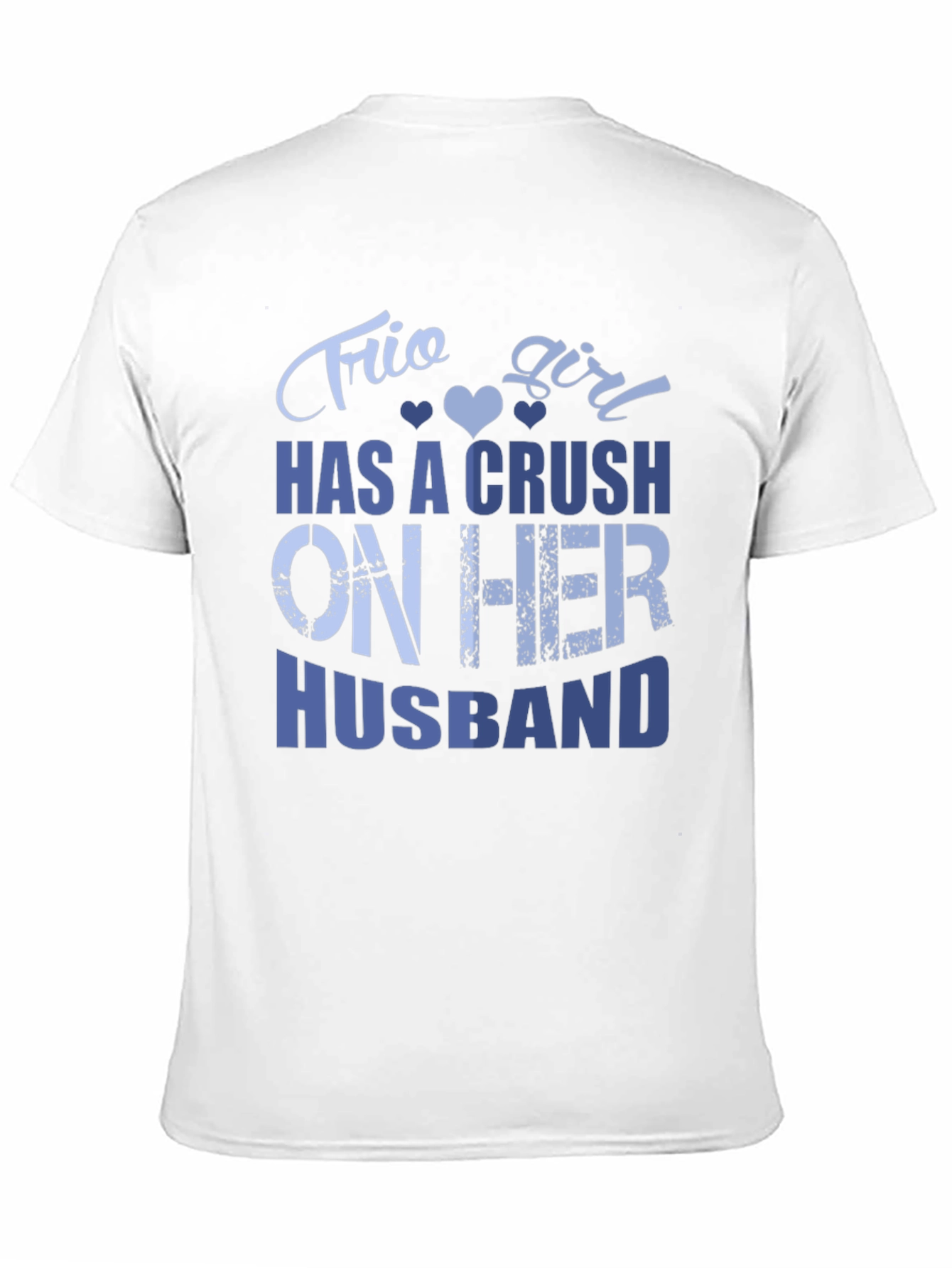 Frio Girl Husband Crush T-Shirt