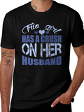 Frio Girl Husband Crush T-Shirt