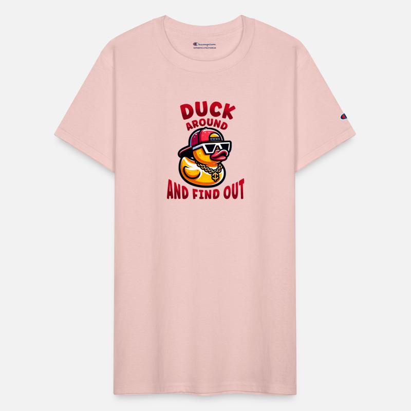 Duck Around and Find Out