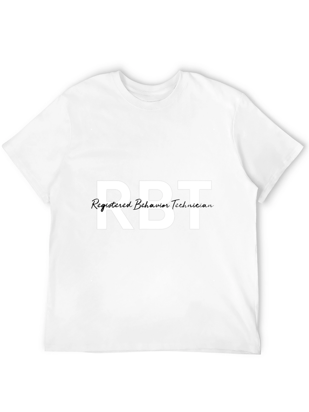 RBT Registered Behavior Technician T-Shirt