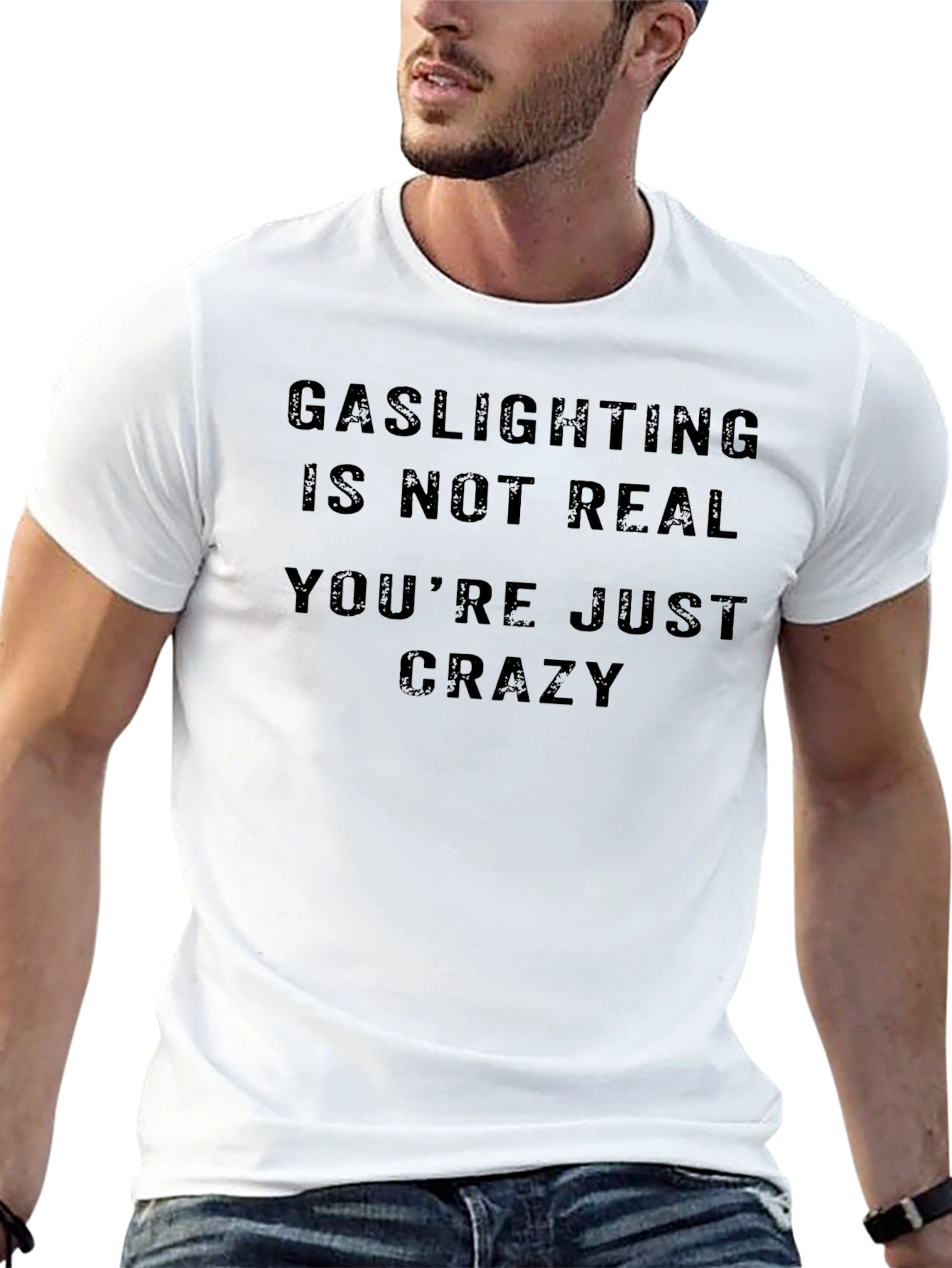 Gaslighting Is Not Real Funny Sarcastic T-Shirt