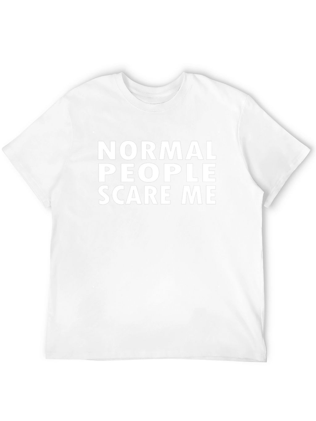 Normal People Scare Me Graphic Tee