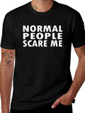 Normal People Scare Me Graphic Tee