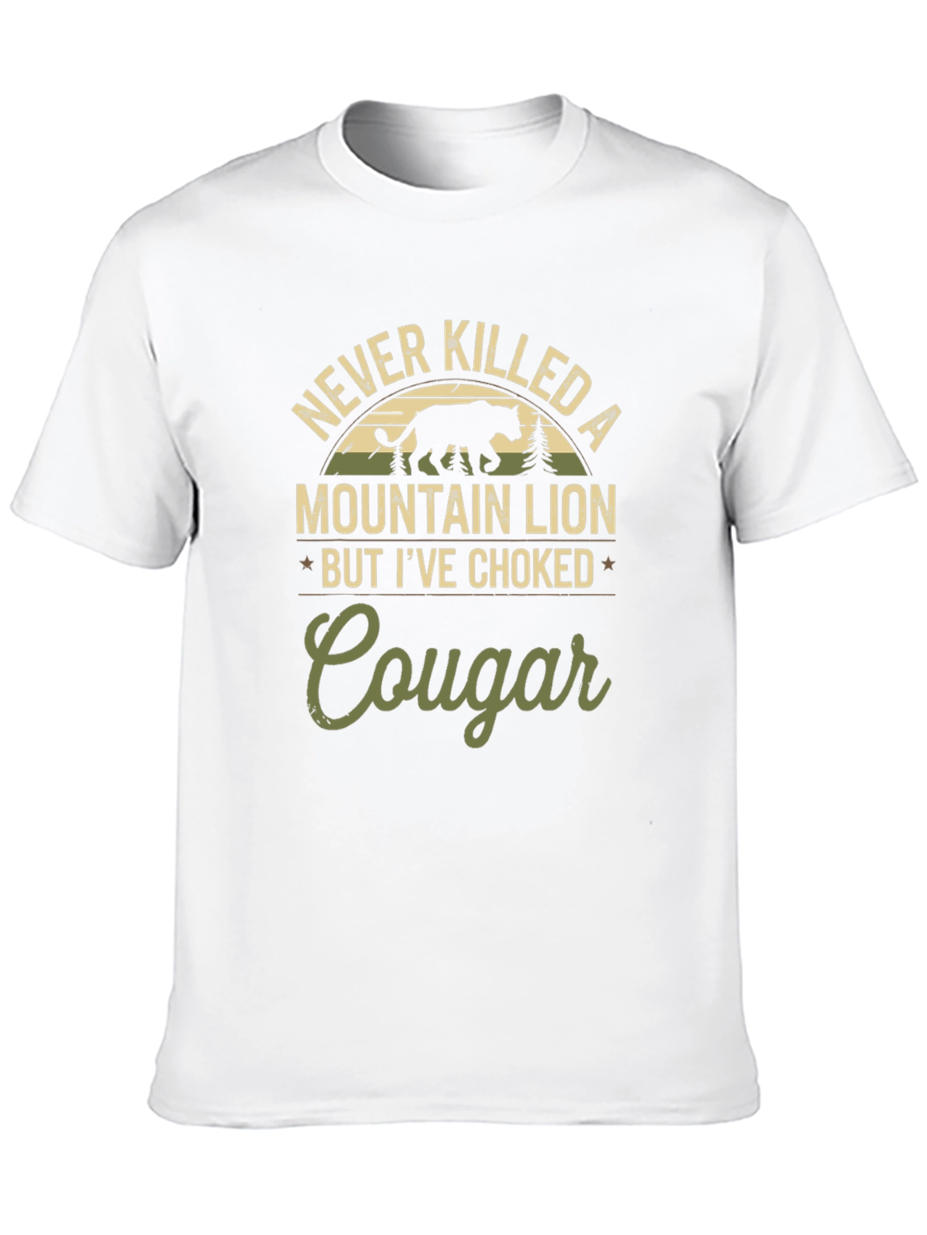 Never Killed a Mountain Lion Funny Graphic Tee