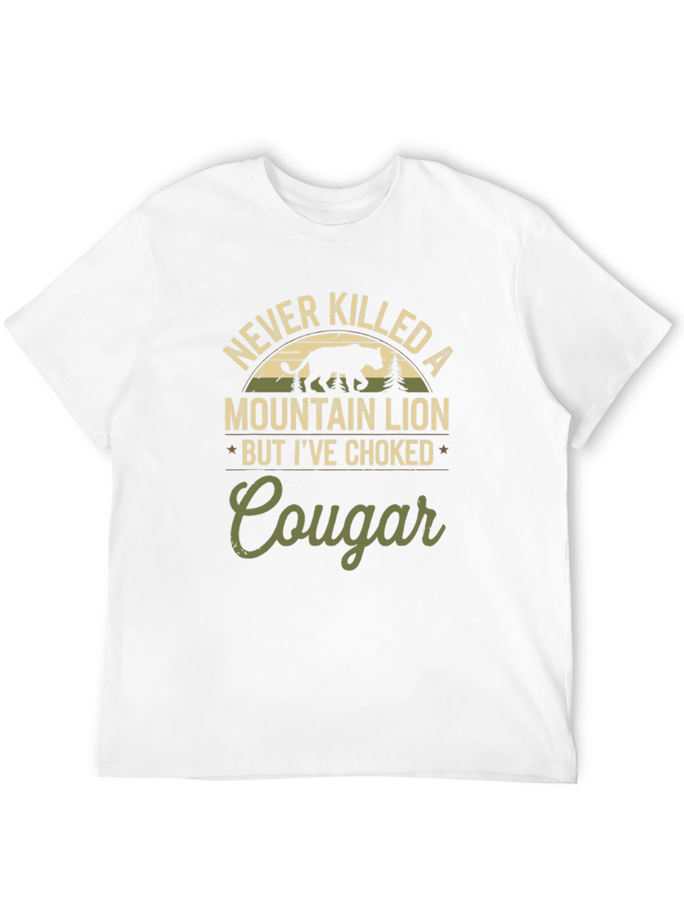 Never Killed a Mountain Lion Funny Graphic Tee