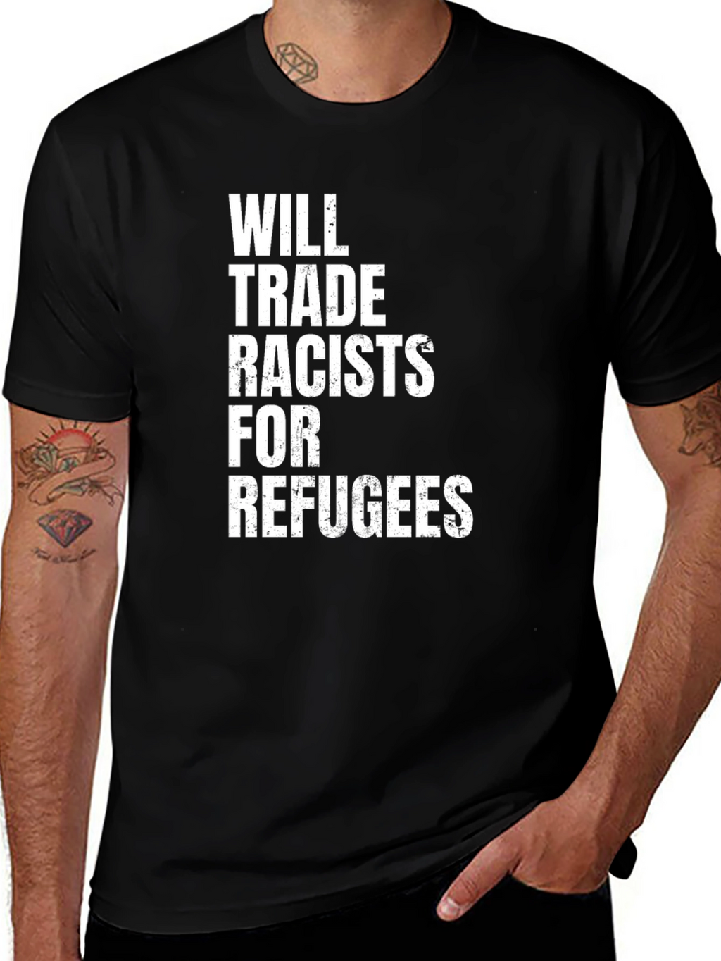 Will Trade Racists For Refugees T-Shirt