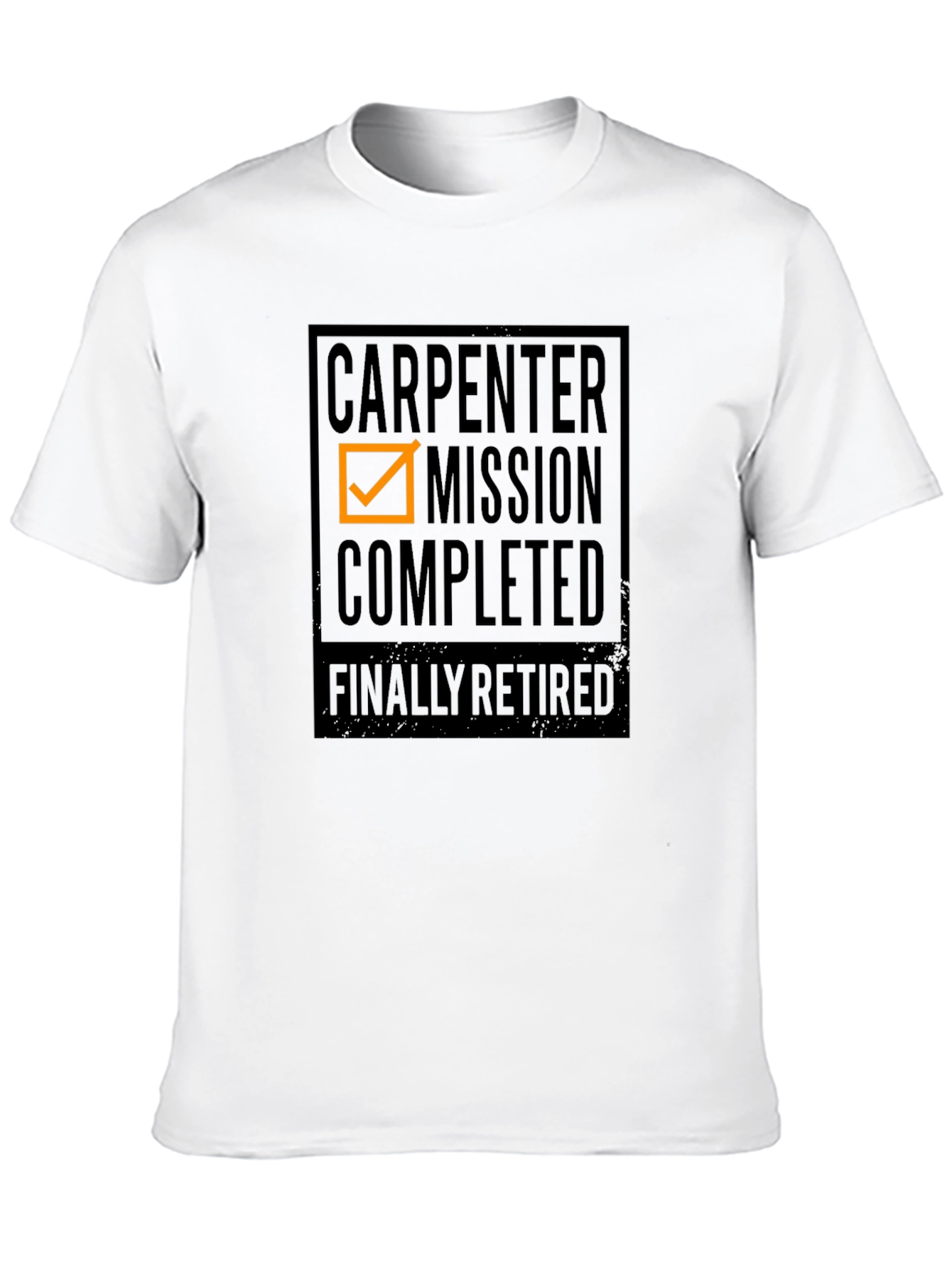 Carpenter Mission Completed - Retirement T-Shirt