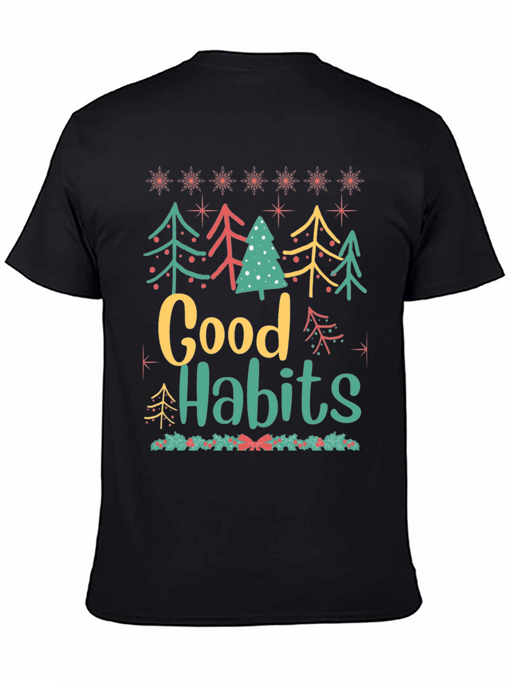 Festive Good Habits Holiday Graphic Tee