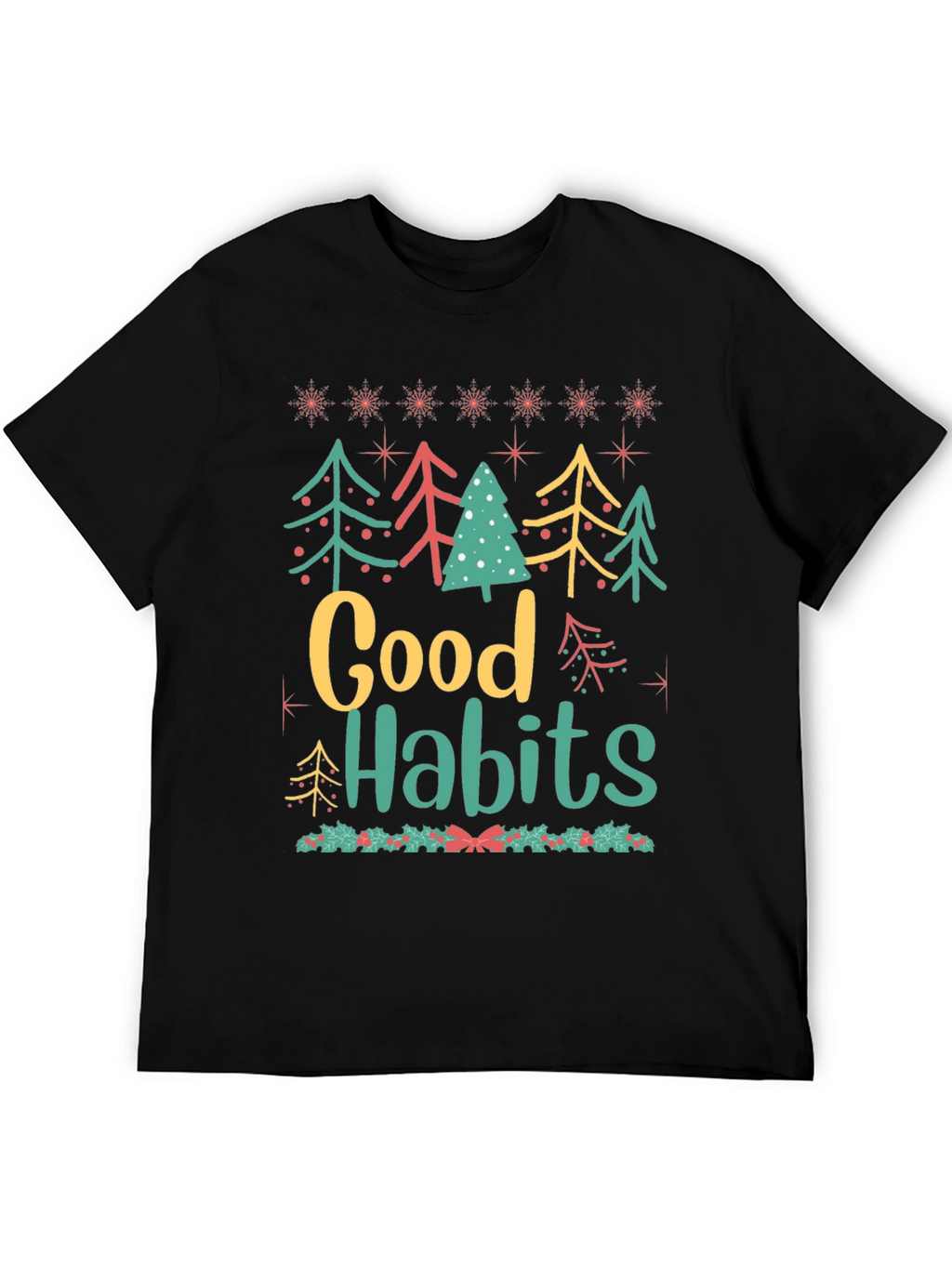 Festive Good Habits Holiday Graphic Tee