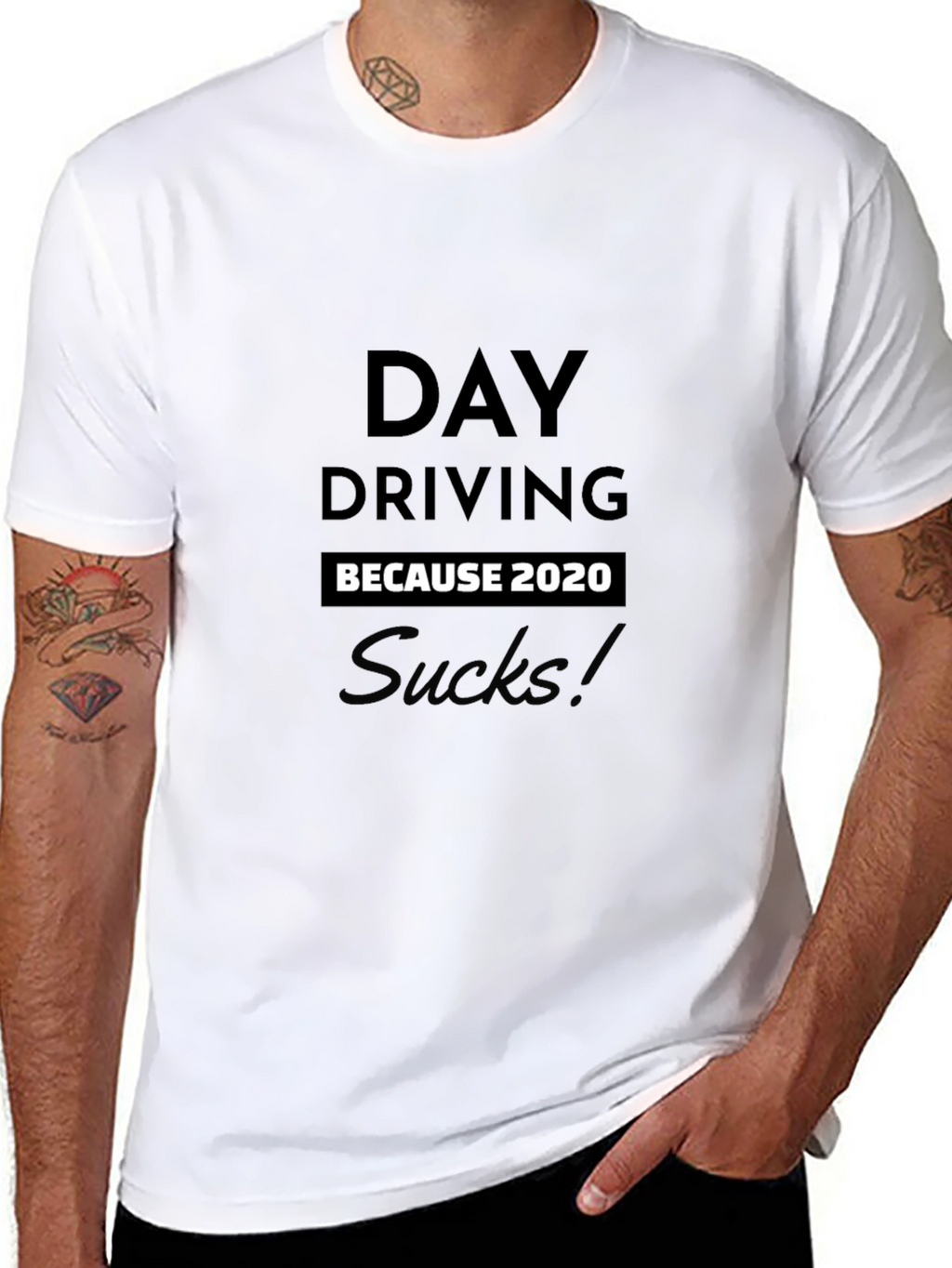 Day Driving Because 2020 Sucks T-Shirt