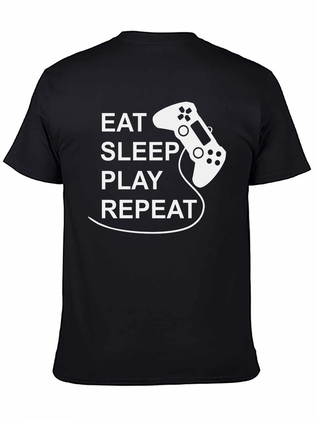 Eat Sleep Play Repeat T-Shirt - Gamer Life Tee