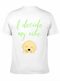 I Decide My Vibe Black Graphic T-Shirt