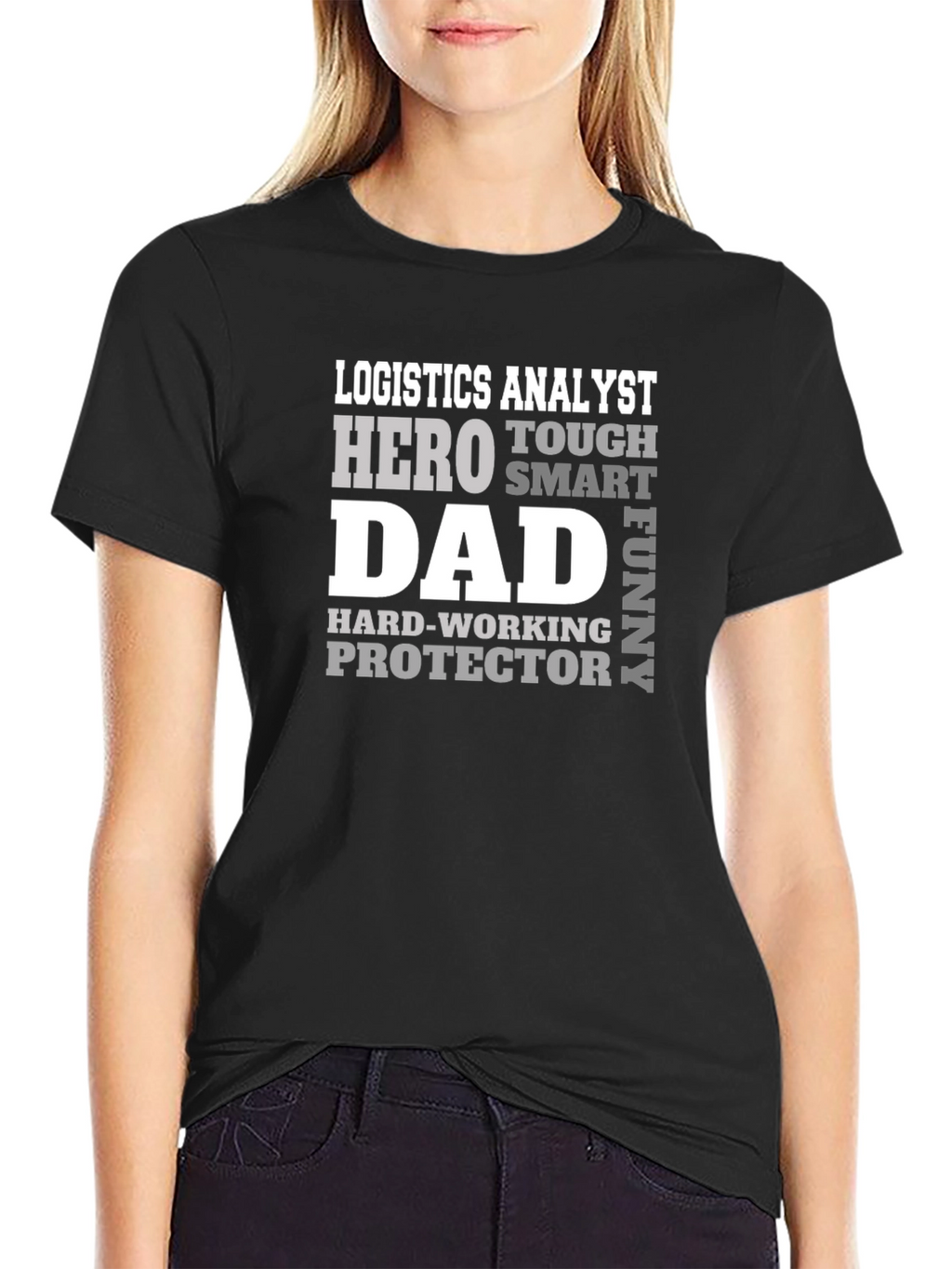 Logistics Analyst Dad Hero T-Shirt