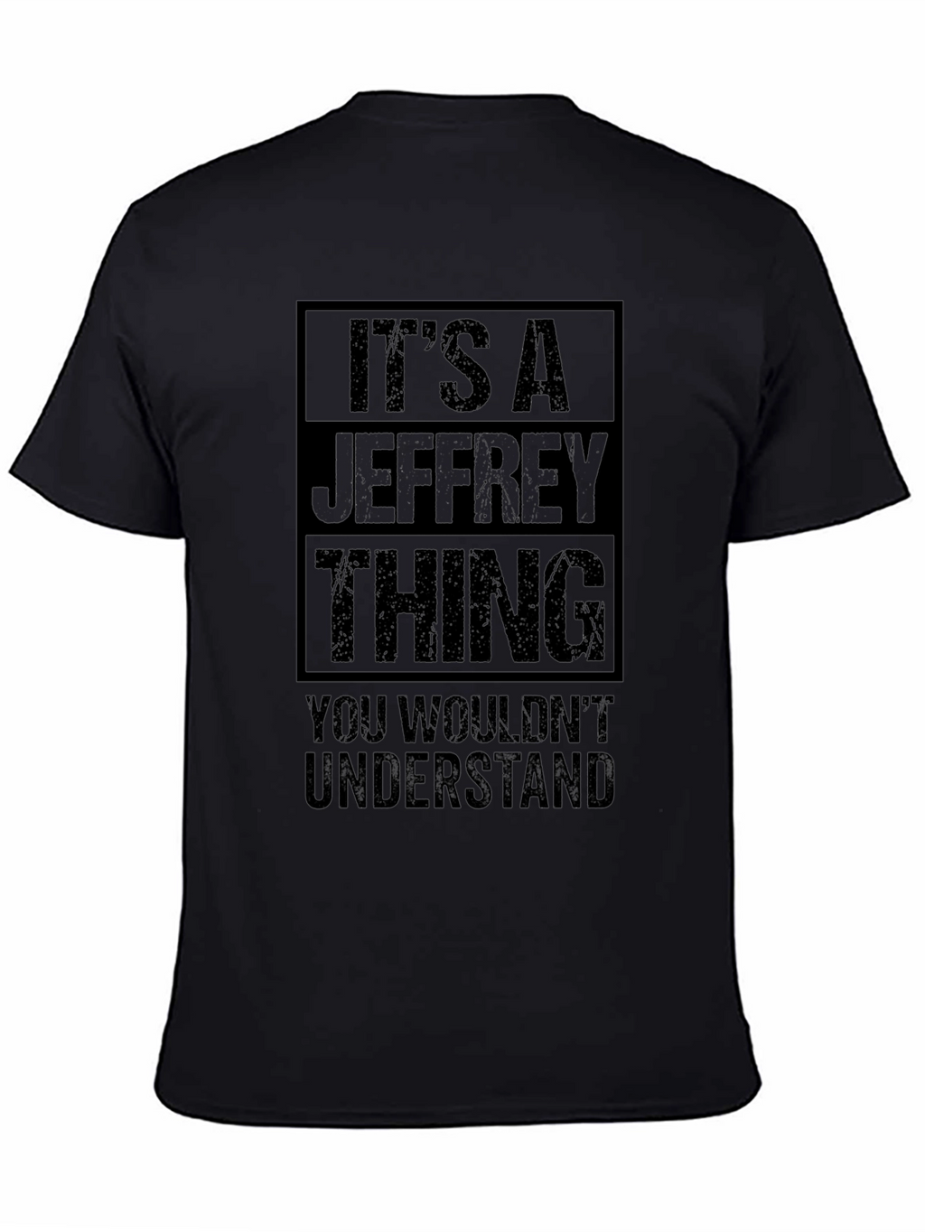 Its A Jeffrey Thing T-Shirt