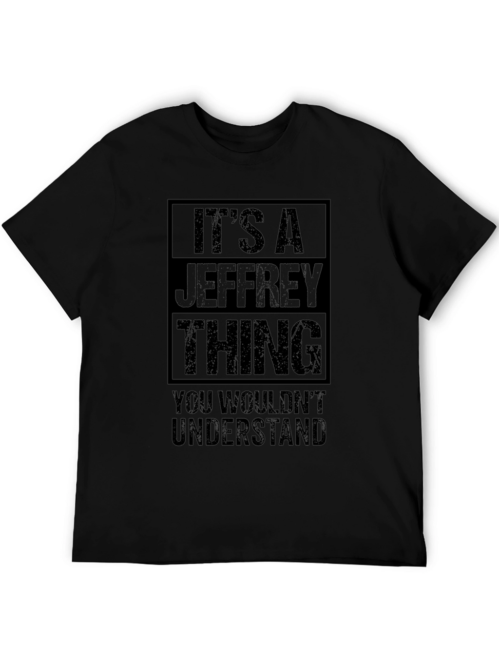Its A Jeffrey Thing T-Shirt