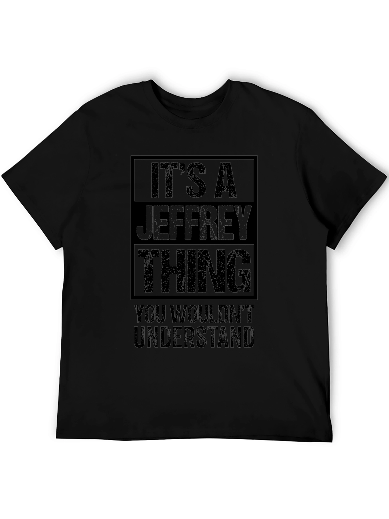Its A Jeffrey Thing T-Shirt