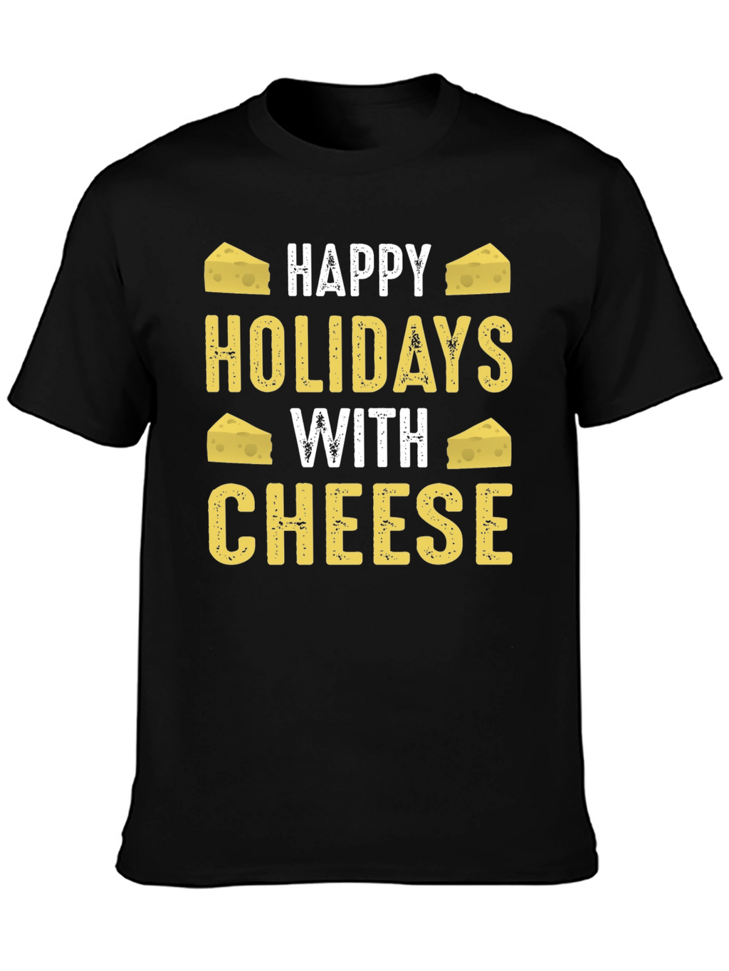 Happy Holidays With Cheese Graphic T-Shirt