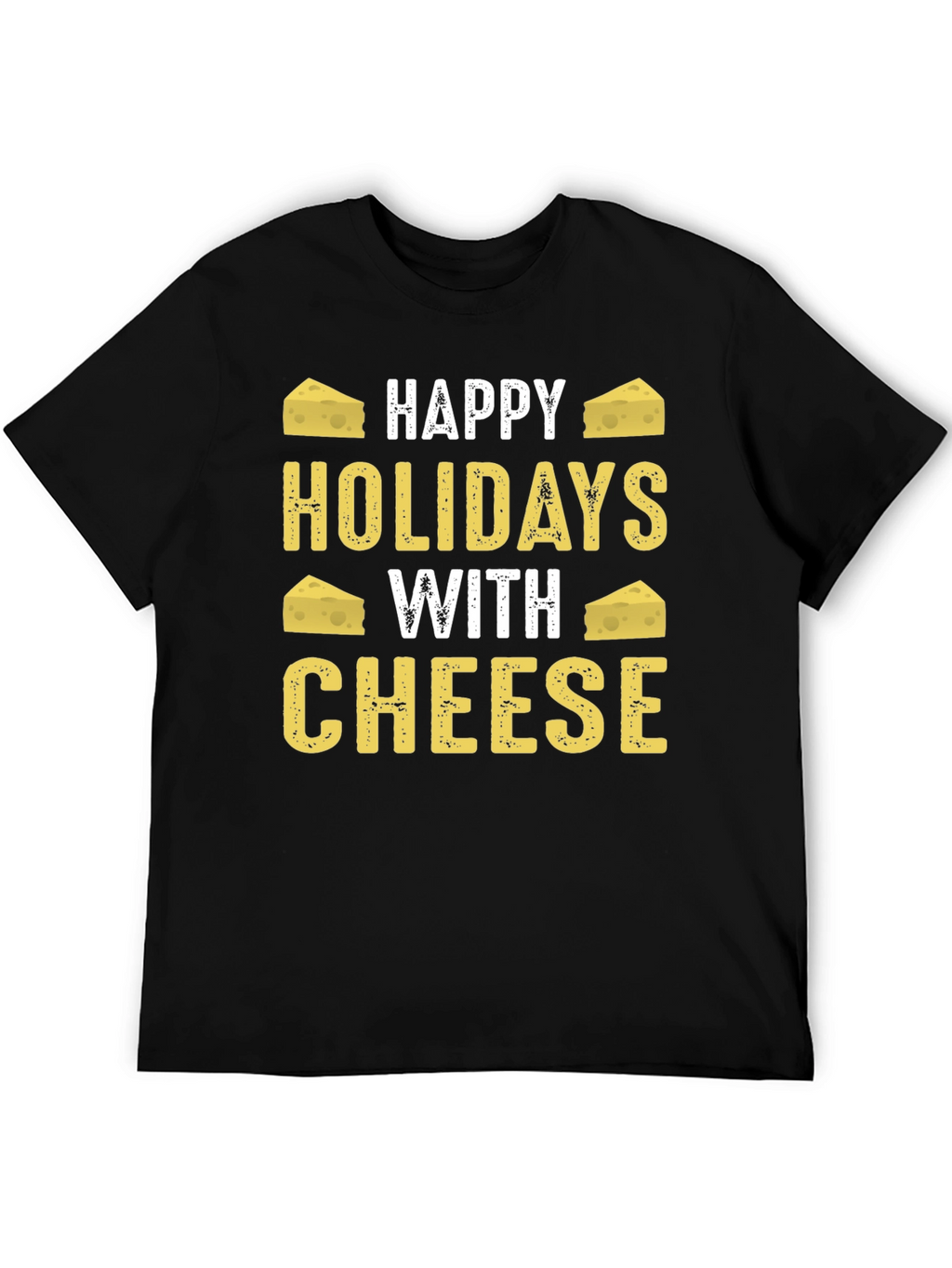 Happy Holidays With Cheese Graphic T-Shirt