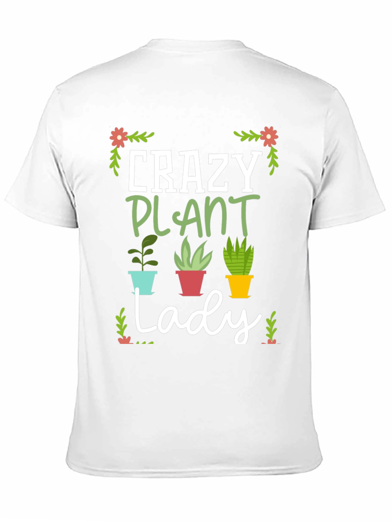 Crazy Plant Lady Graphic T-Shirt