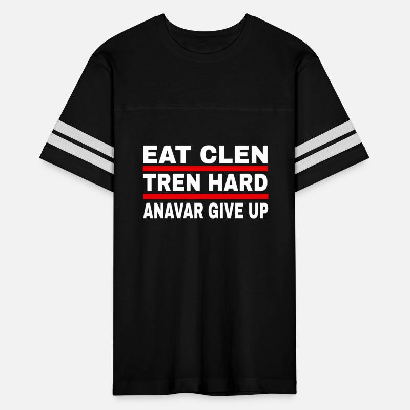 Eat Clen, Tren Hard, Anavar Give Up