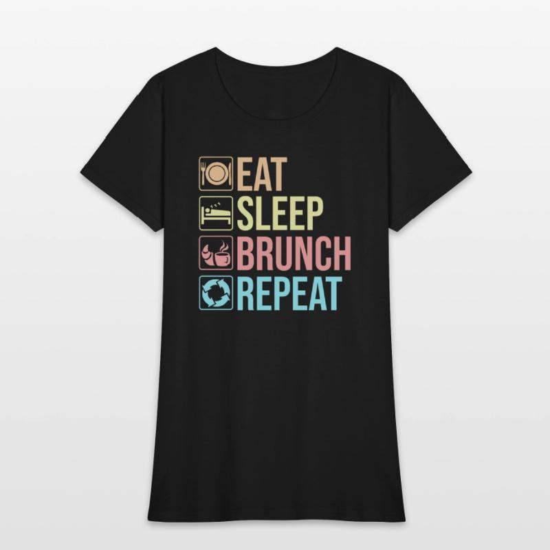 Eat Sleep Brunch Squad Repeat Breakfast Lunch