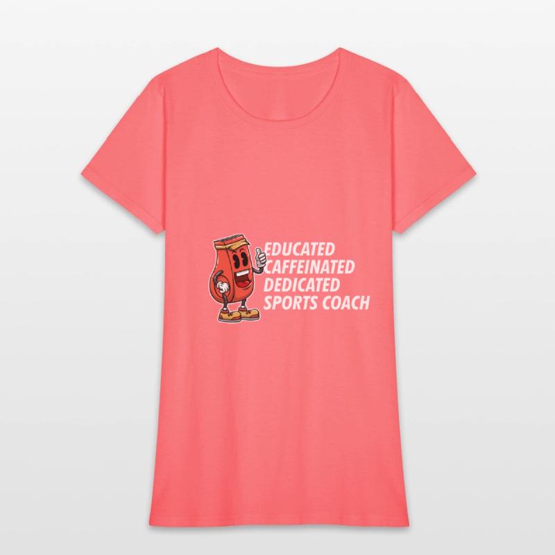 Educated Dedicated Caffeinated Sports Coach Games